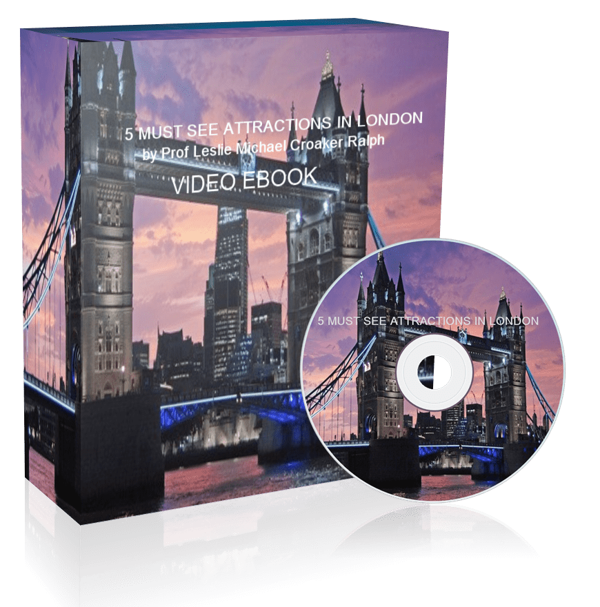 5 MUST-SEE ATTRACTIONS IN LONDON FREE VIDEO EBOOK DOWNLOAD FOR LIMITED PERIOD ONLY