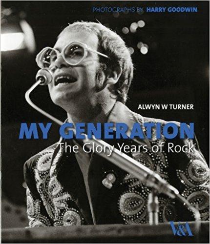 BOOK HARDCOVER-MY GENERATION THE GLORY YEARS OF ROCK - London Art and Souvenirs