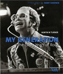 BOOK HARDCOVER-MY GENERATION THE GLORY YEARS OF ROCK - London Art and Souvenirs